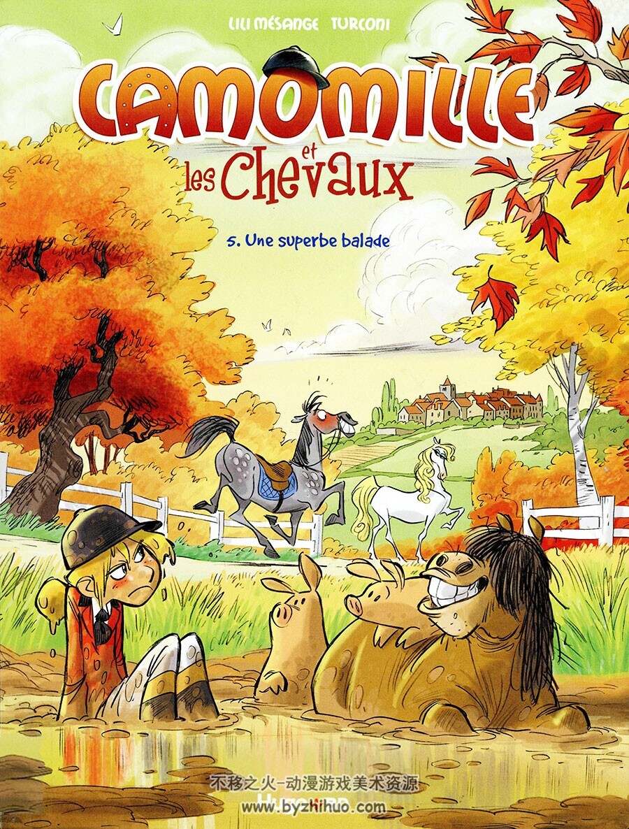 Camomille et les Chevaux 1-6册 Lili Mésange - Stefano Turconi 赛马类法语漫画