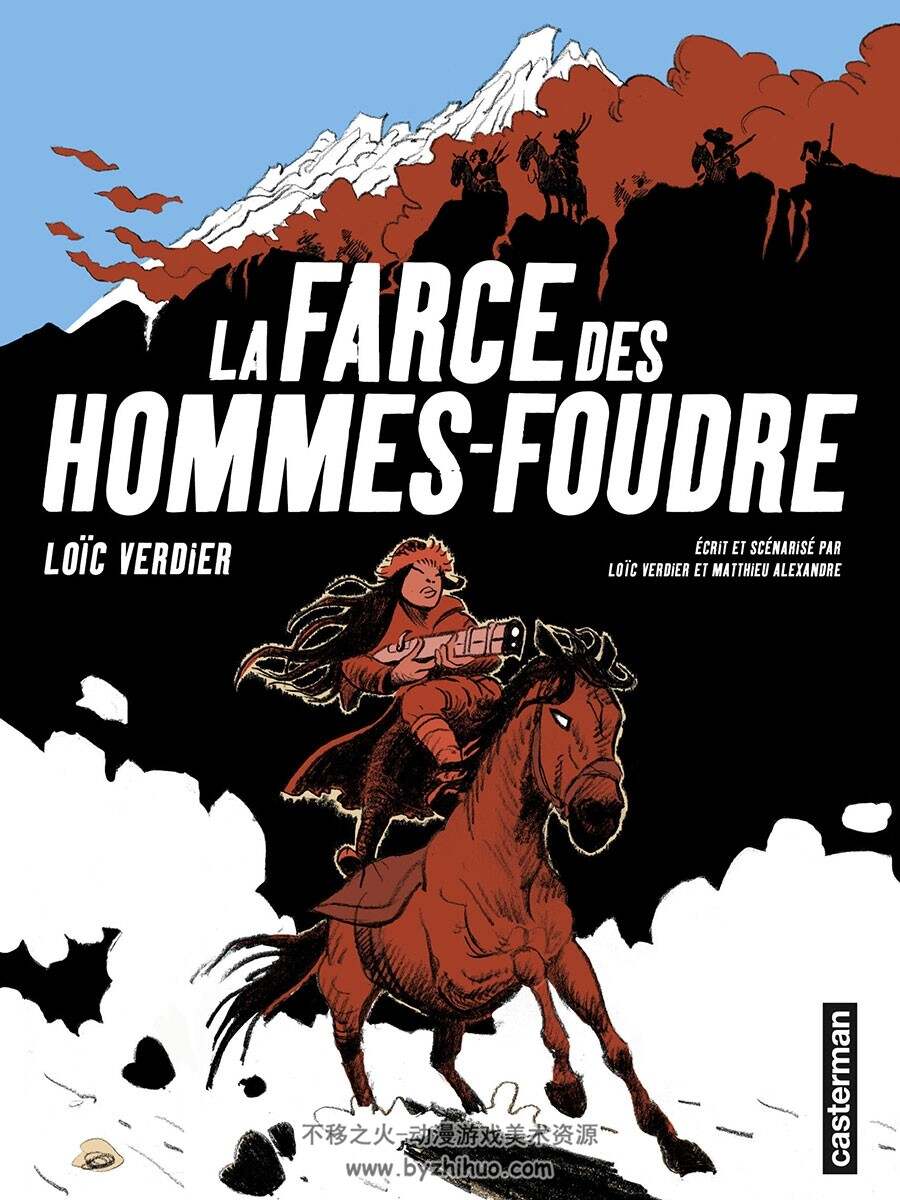 La Farce des Hommes-Foudre 全一册 Loïc Verdier - Nicolas Vilet - Matthieu Alexandre