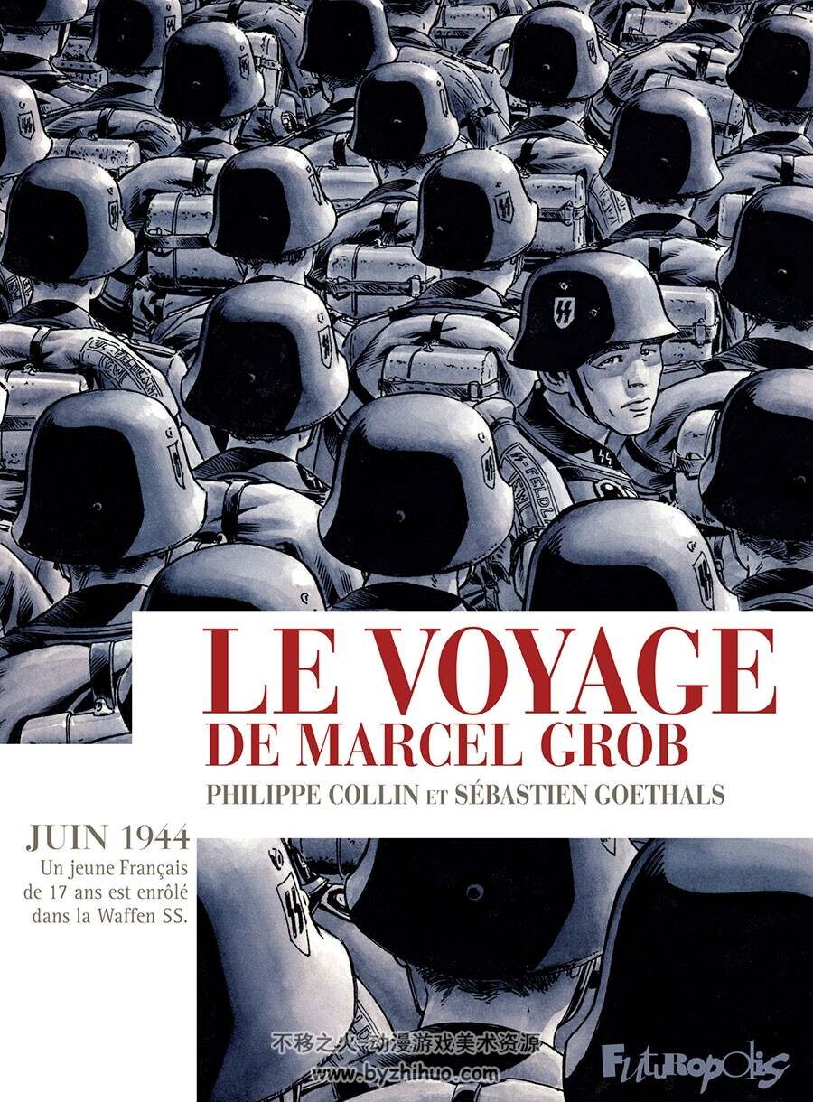 Le voyage de Marcel Grob 全一册 Sébastien Goethals - Philippe Collin