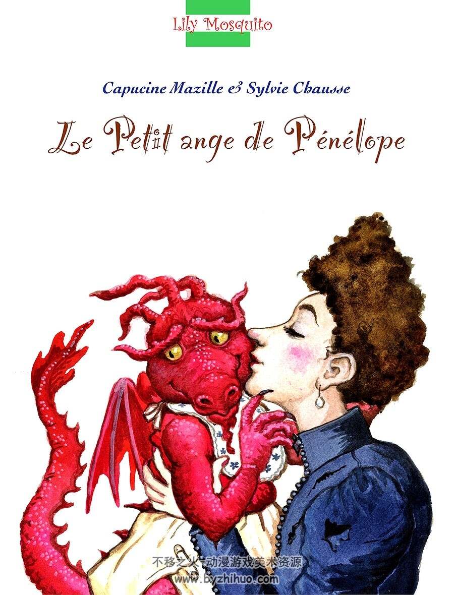 Le Petit ange de Pénélope 全一册 Capucine Mazille - Sylvie Chausse
