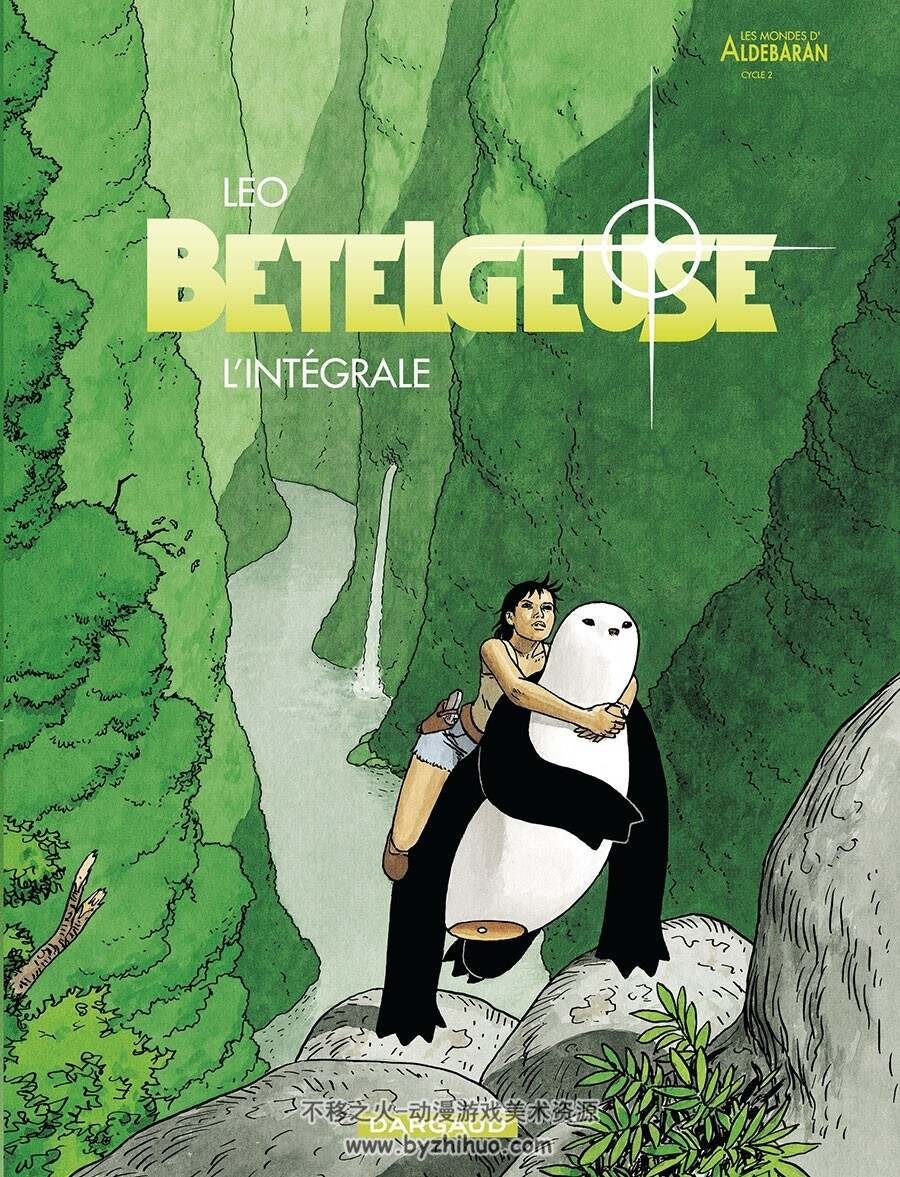 Betelgeuse - Intégrale 全一册 Leo 欧美奇幻漫画下载