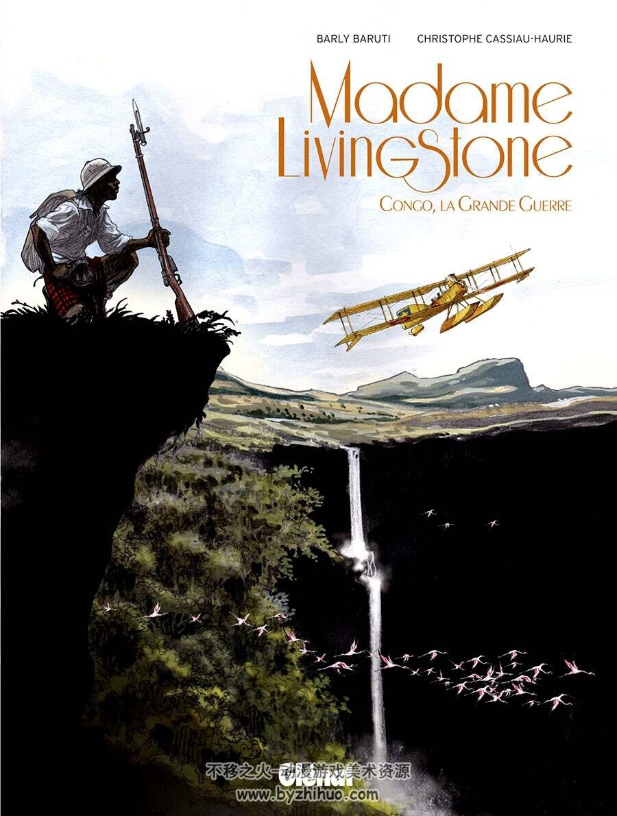 Madame Livingstone: Congo, la grande guerre 全一册 Christophe Cassiau-Haurie - Barl
