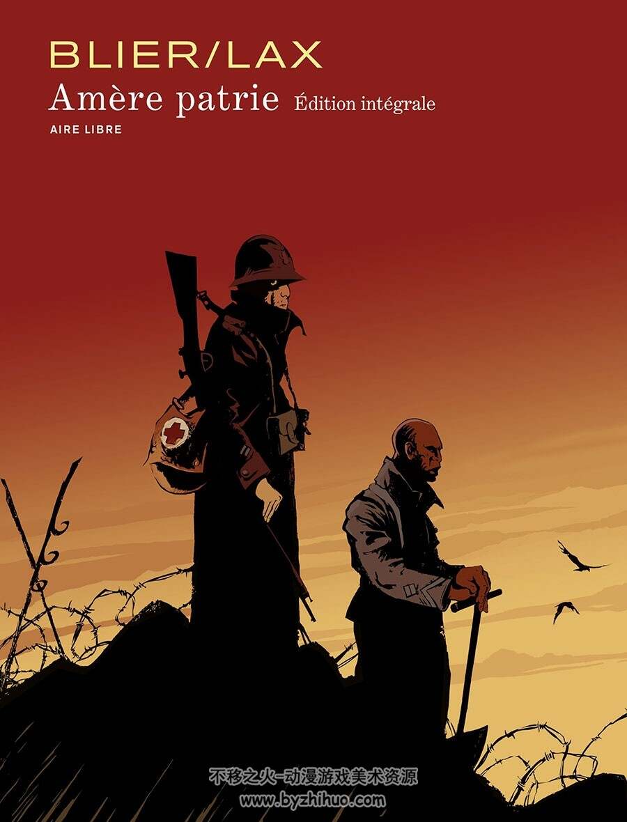 Amère patrie Intégrale 全一册 Lax - Blier 欧洲全彩色法语漫画