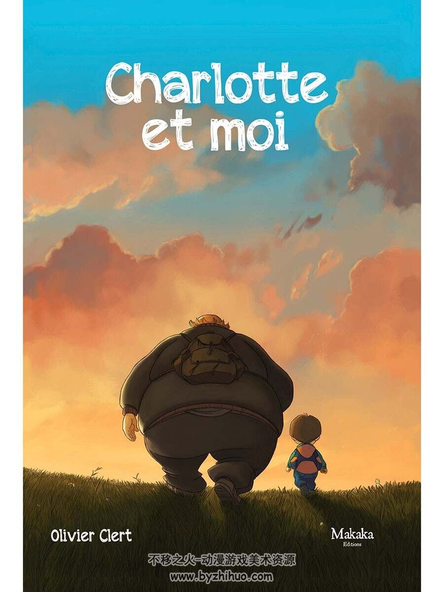 Charlotte et moi 全一册 Olivier Clert 卡通彩色欧美漫画