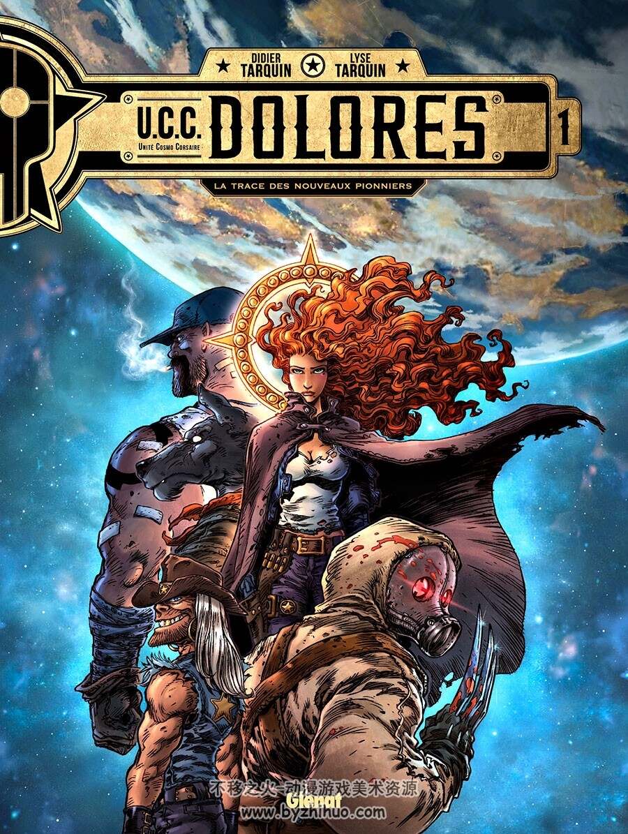 UCC Dolores - La Trace des nouveaux pionniers 第一册 Didier Tarquin - Lyse Tarquin