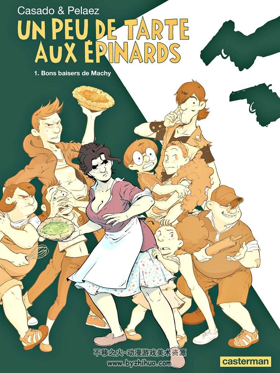 Un peu de tarte aux épinards - Bons baisers de Machy 第一册 Javier Sanchez Casado