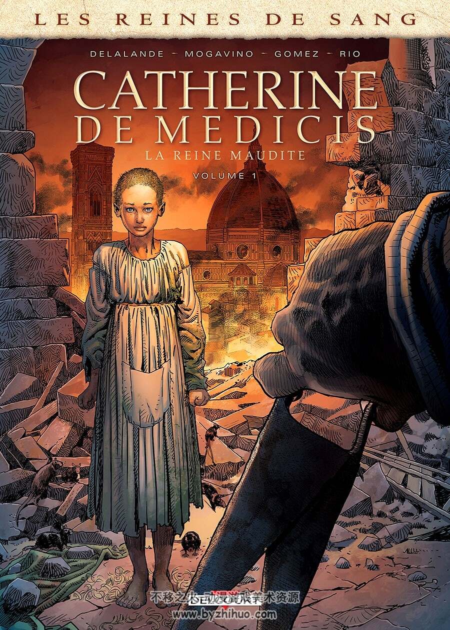 Catherine de Médicis, la Reine maudite 1-3册 Simona Mogavino - Arnaud Delalande -