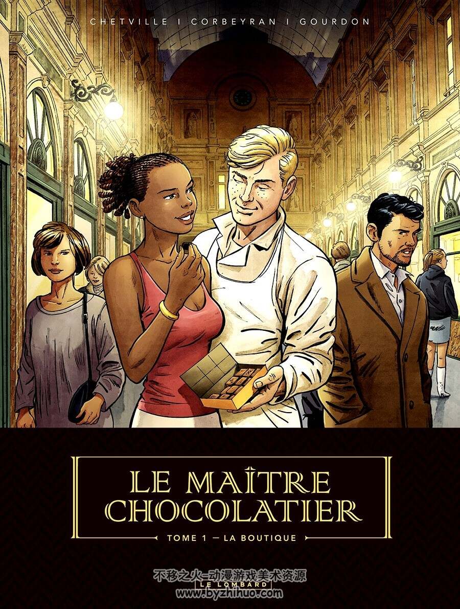 Le Maître Chocolatier 第一册 Gourdon Bénédicte - Corbeyran Eric - Chetville