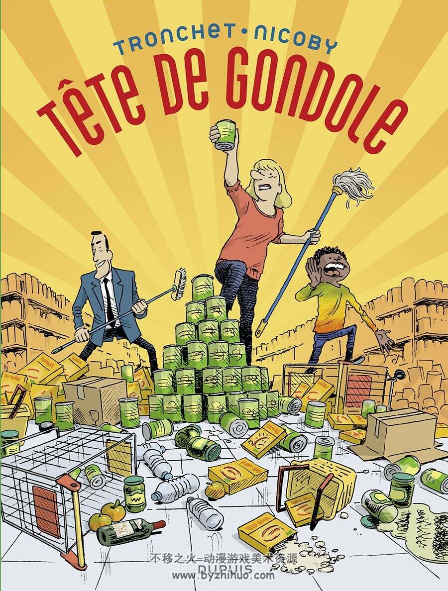 Tête de gondole 全一册 Tronchet - NICOBY  手绘法语漫画