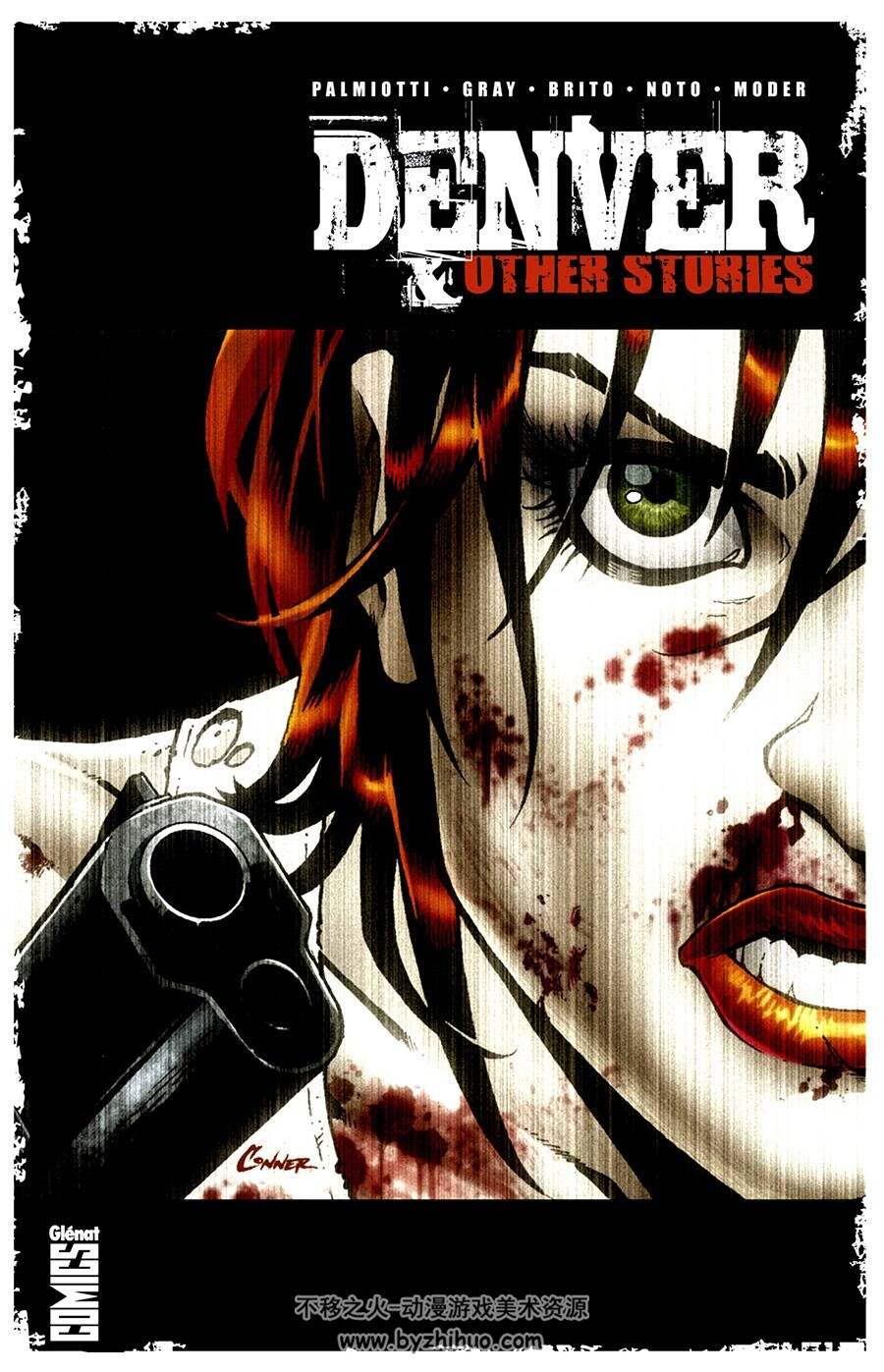 Denver and other stories 全一册 Jimmy Palmiotti - Justin Gray - Pier Brito - Phil N