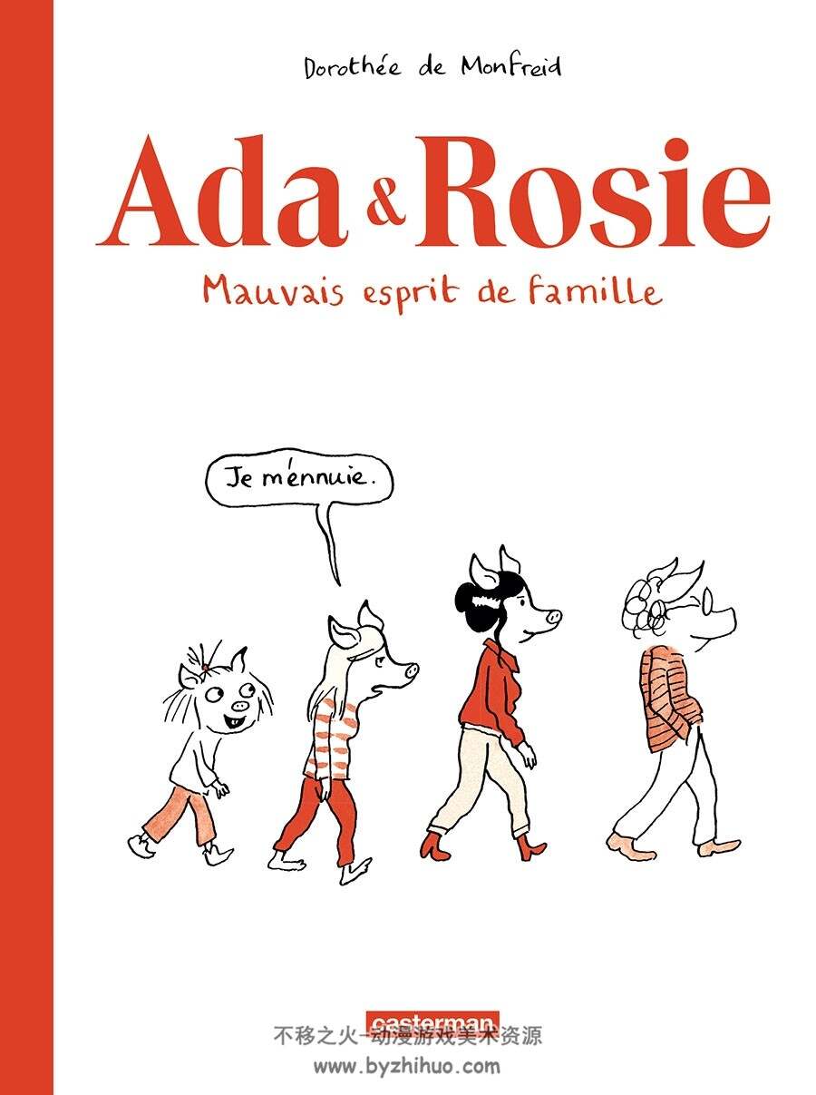 Ada & Rosie : Mauvais esprit de famille 全一册 Dorothée de Monfreid