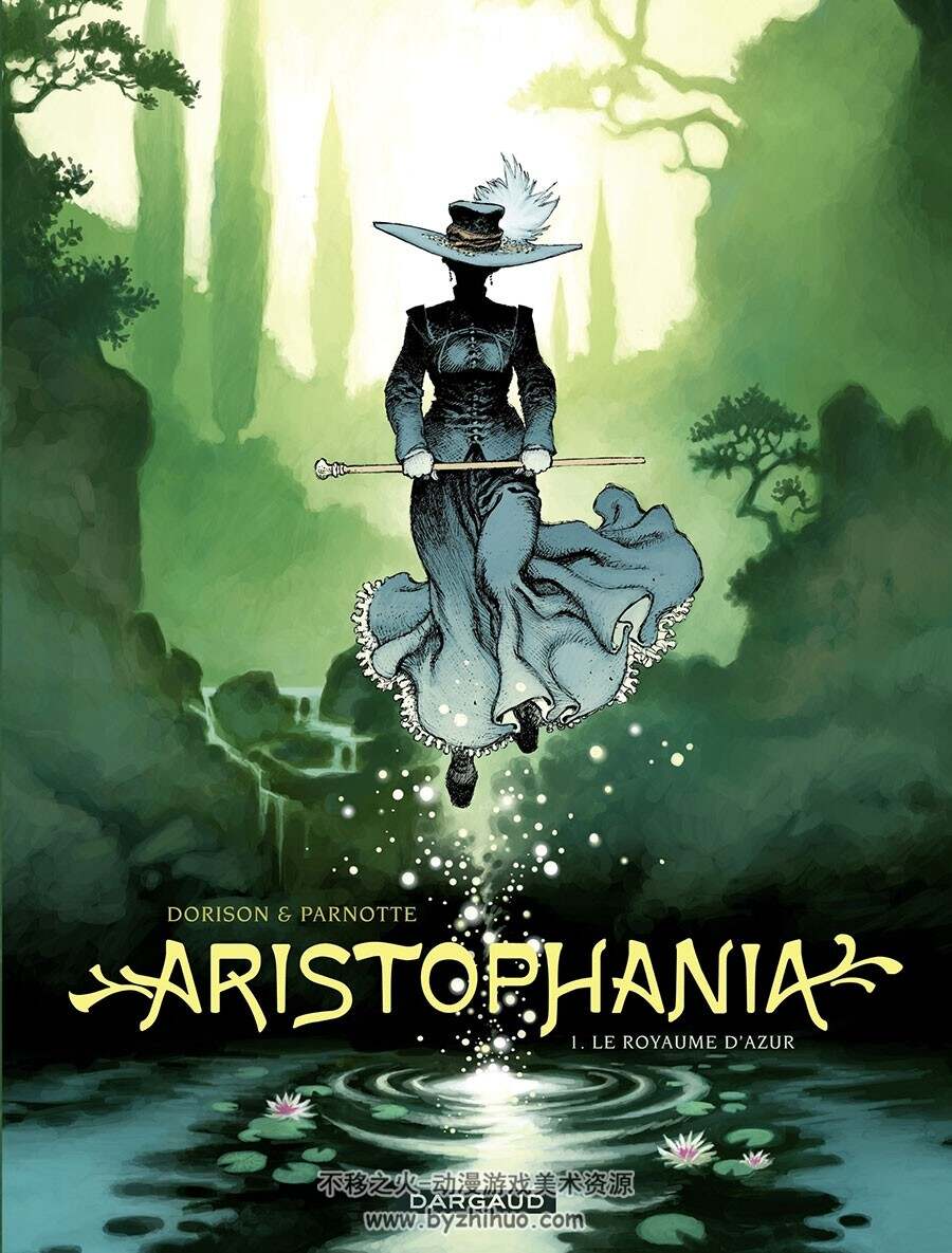 Aristophania - Le Royaume d'Azur 第一册 Dorison Xavier - Parnotte Joël 经典法语漫画
