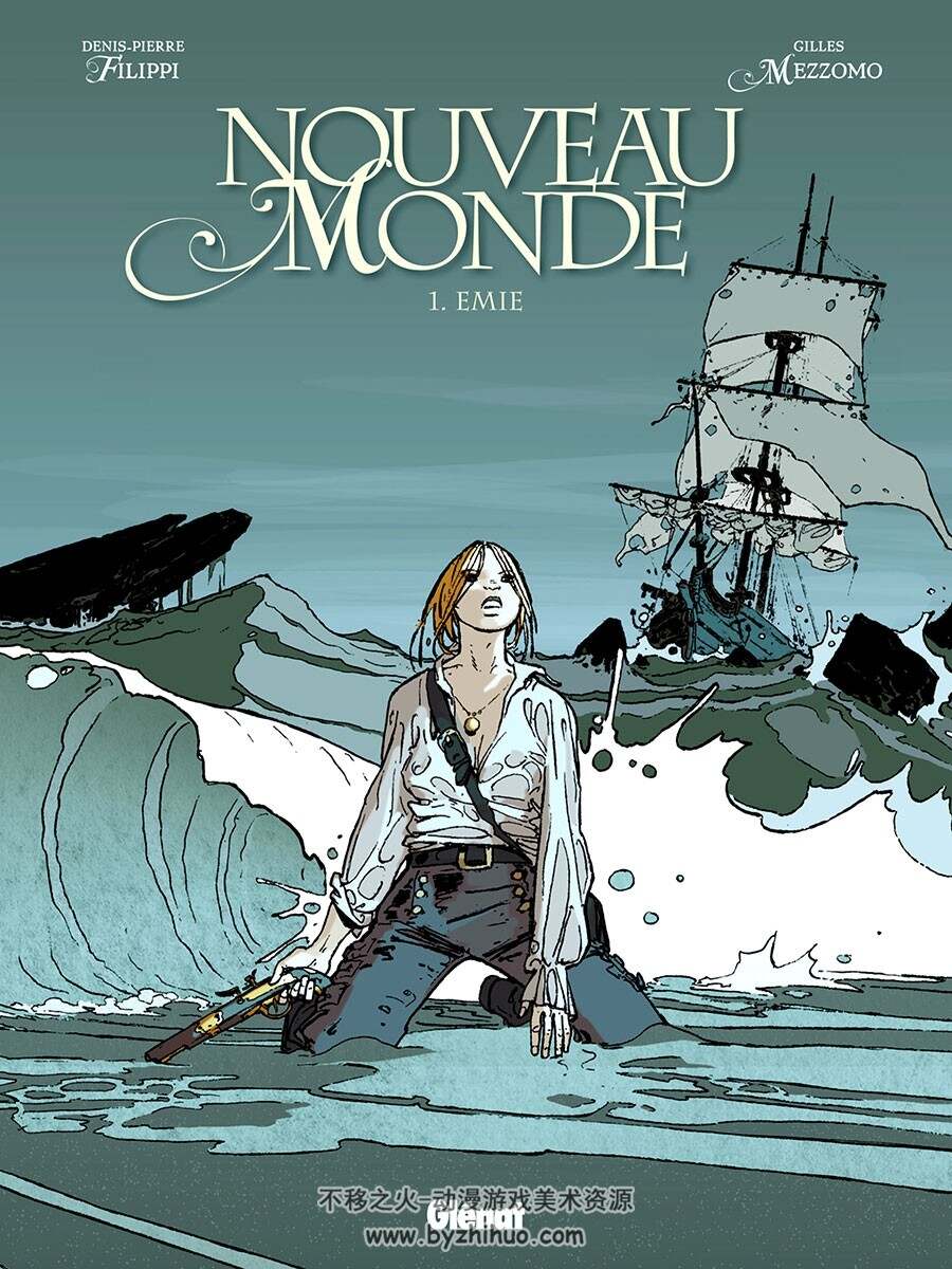 Nouveau monde 1-3册 Gilles Mezzomo - Denis-Pierre Filippi  冒险类法语漫画