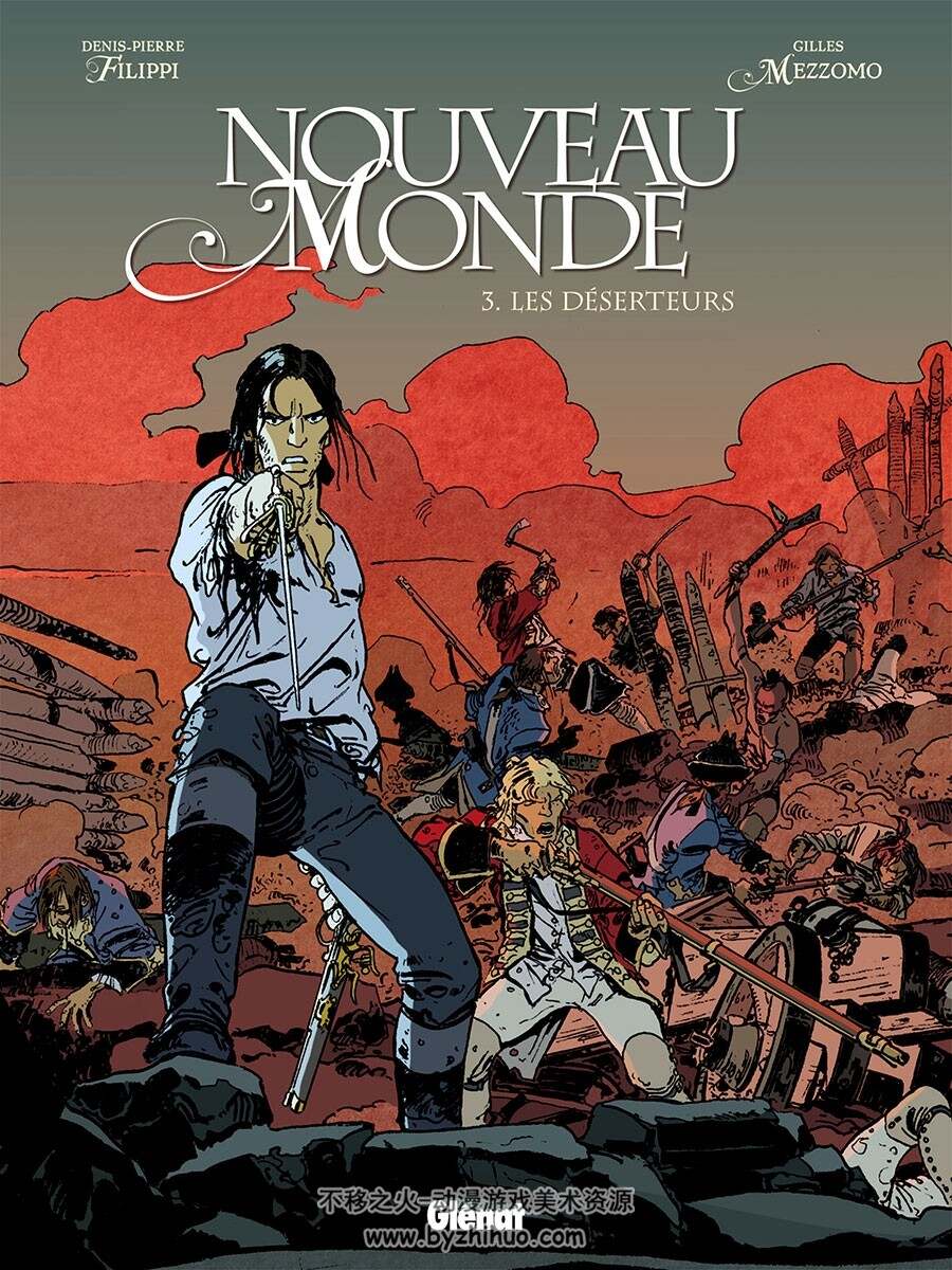 Nouveau monde 1-3册 Gilles Mezzomo - Denis-Pierre Filippi  冒险类法语漫画