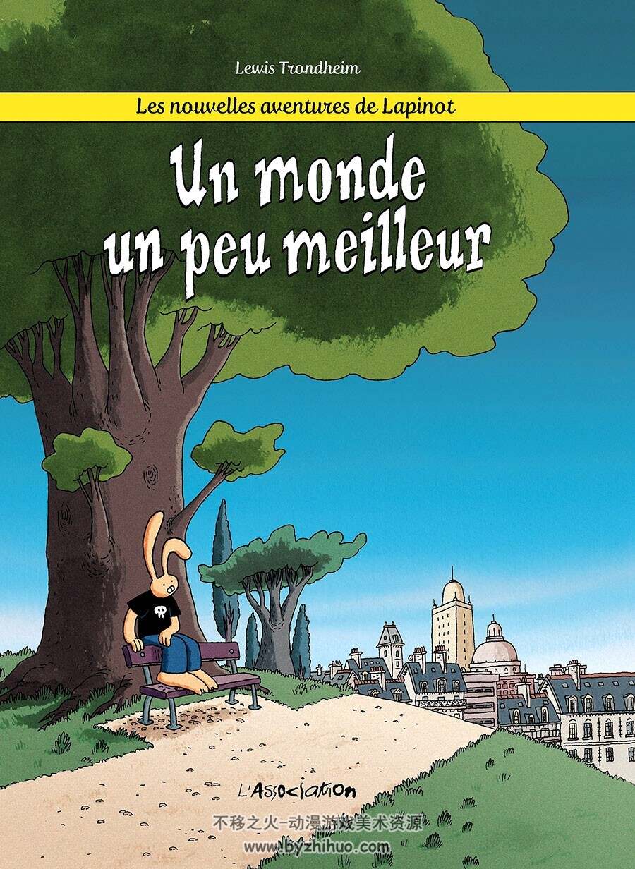 Les nouvelles aventures de Lapinot - Un monde un peu meilleur 第一册 Lewis Trondhei