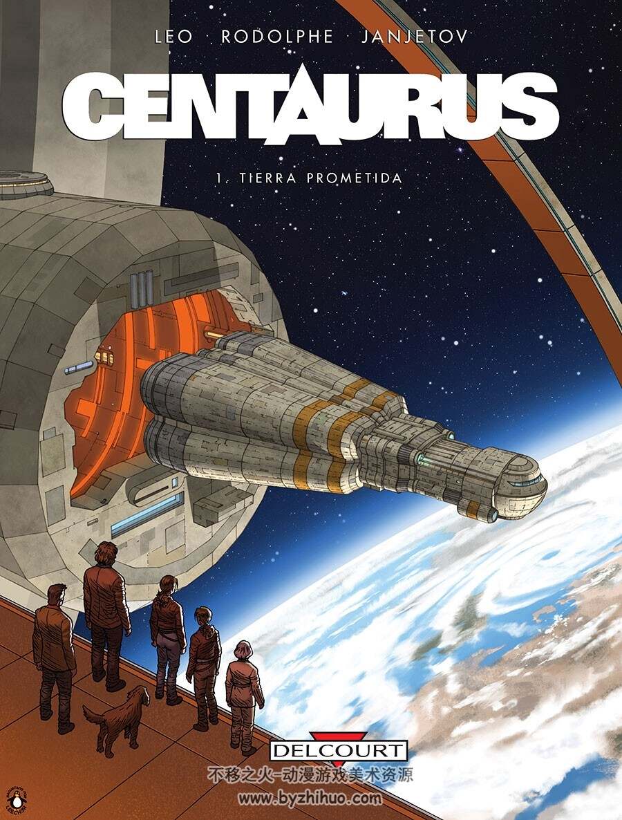 Centaurus - Tierra prometida 第一册 Zoran Janjetov - Léo - Rodolphe 科幻漫画