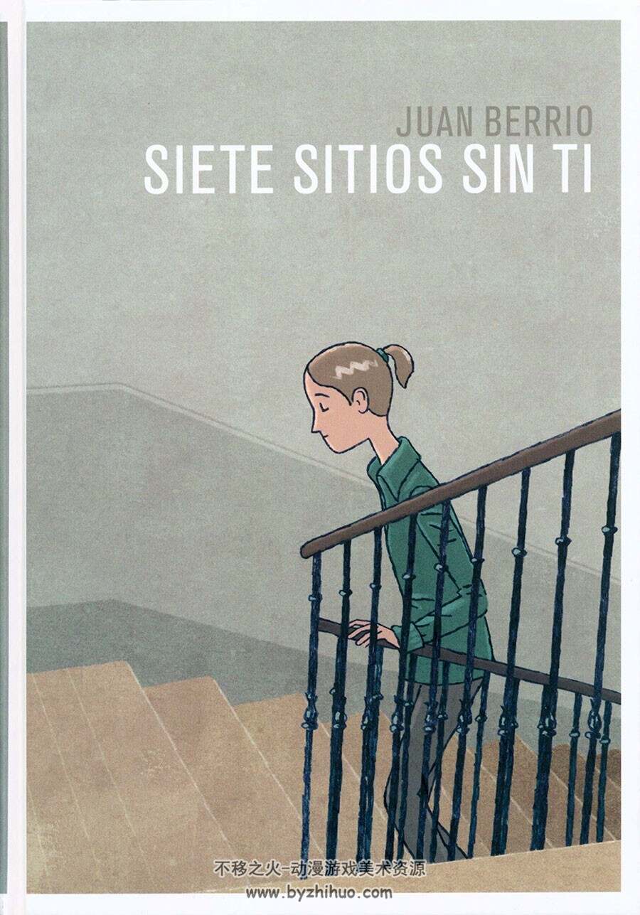Siete sitios sin ti 全一册 Juan Berrio 卡通手绘画风西班牙语漫画