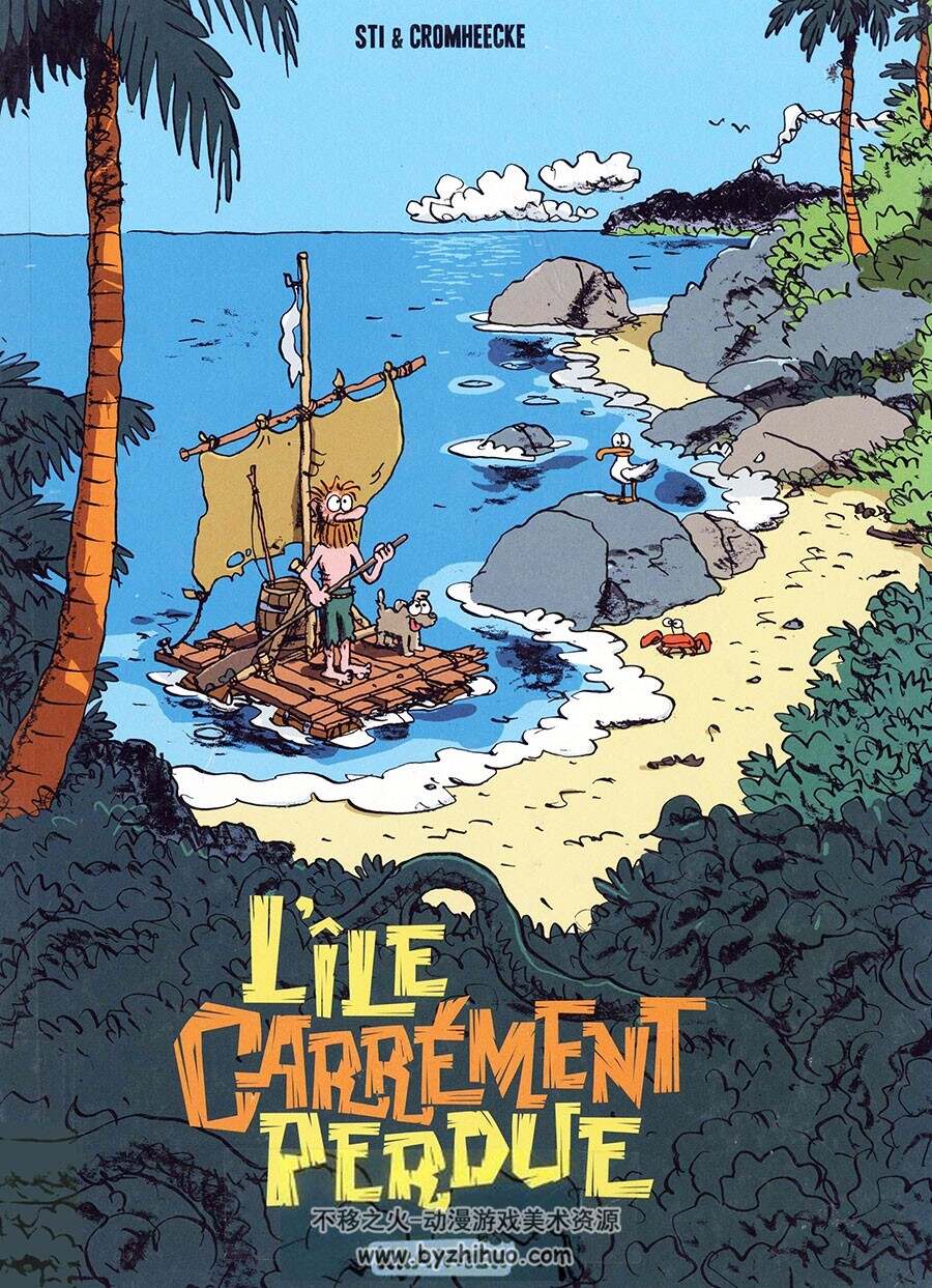 L'île carrement perdue 1-2册  Sti - Luc Cromheecke 卡通风冒险题材漫画