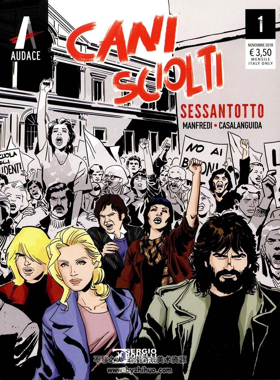 Cani Sciolti - Sessantotto 第一册 Gianfranco Manfredi - Luca Casalanguida