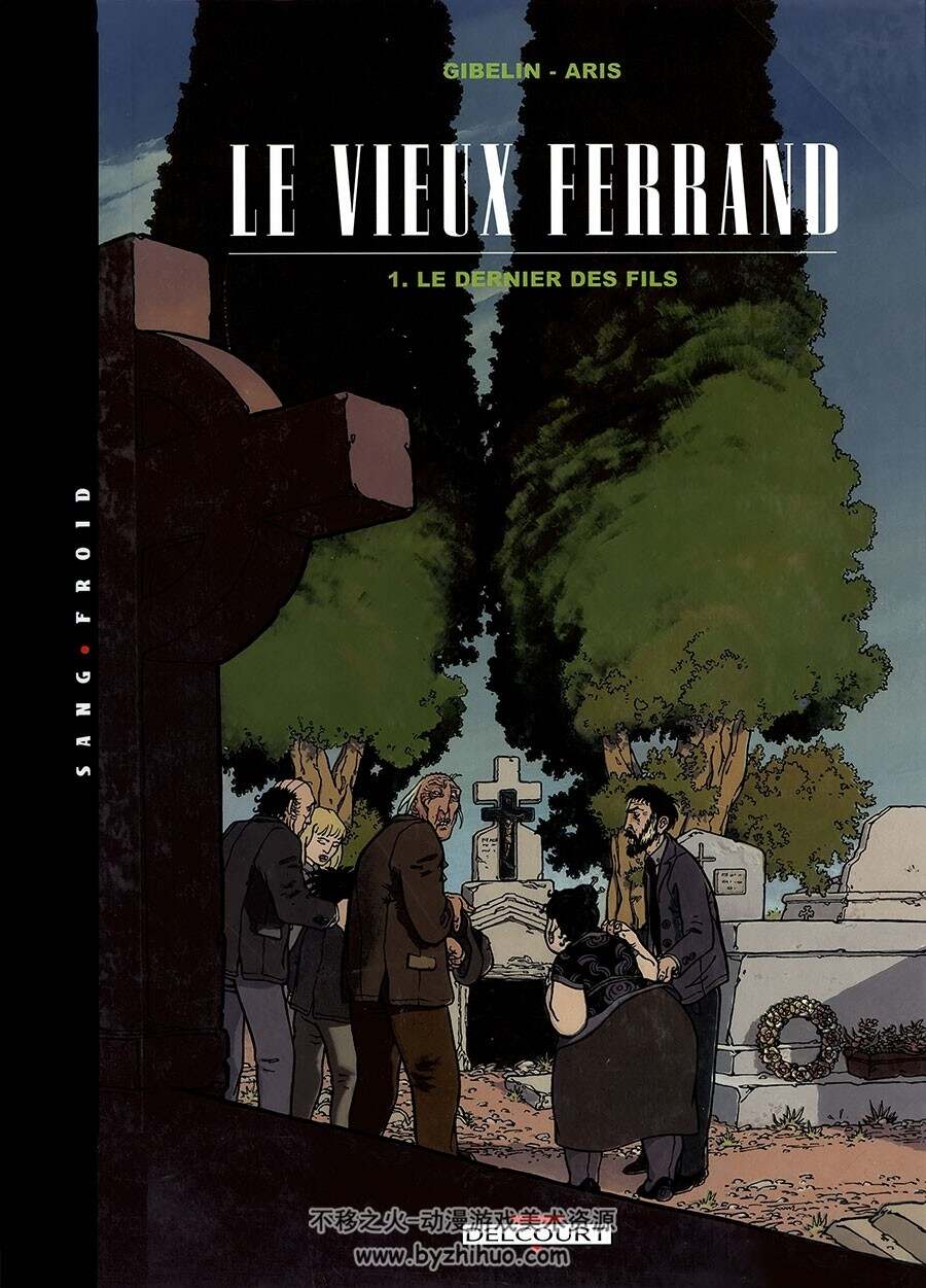 Le Vieux Ferrand 1-3册 Aris - Christophe Gibelin 手绘风法语漫画下载