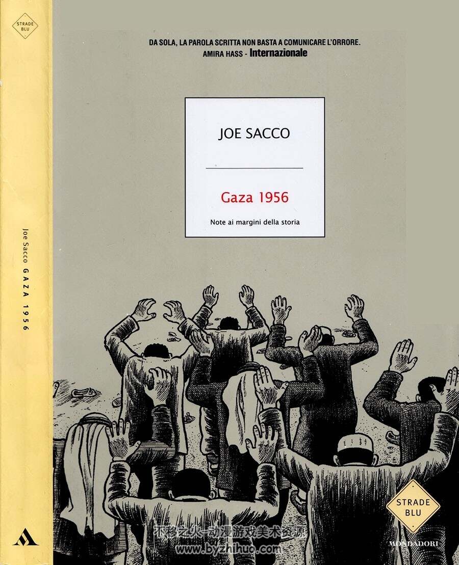 Joe Sacco - Gaza 1956 - Note Ai Margini Della Storia 意大利语 Joe Sacco