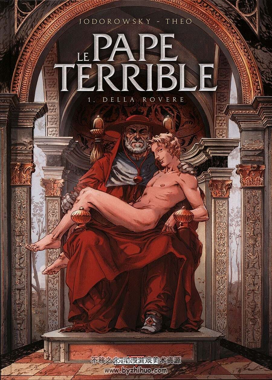 Le Pape Terrible 1-3册 Alexandro Jodorowsky - Théo 经典欧美漫画下载