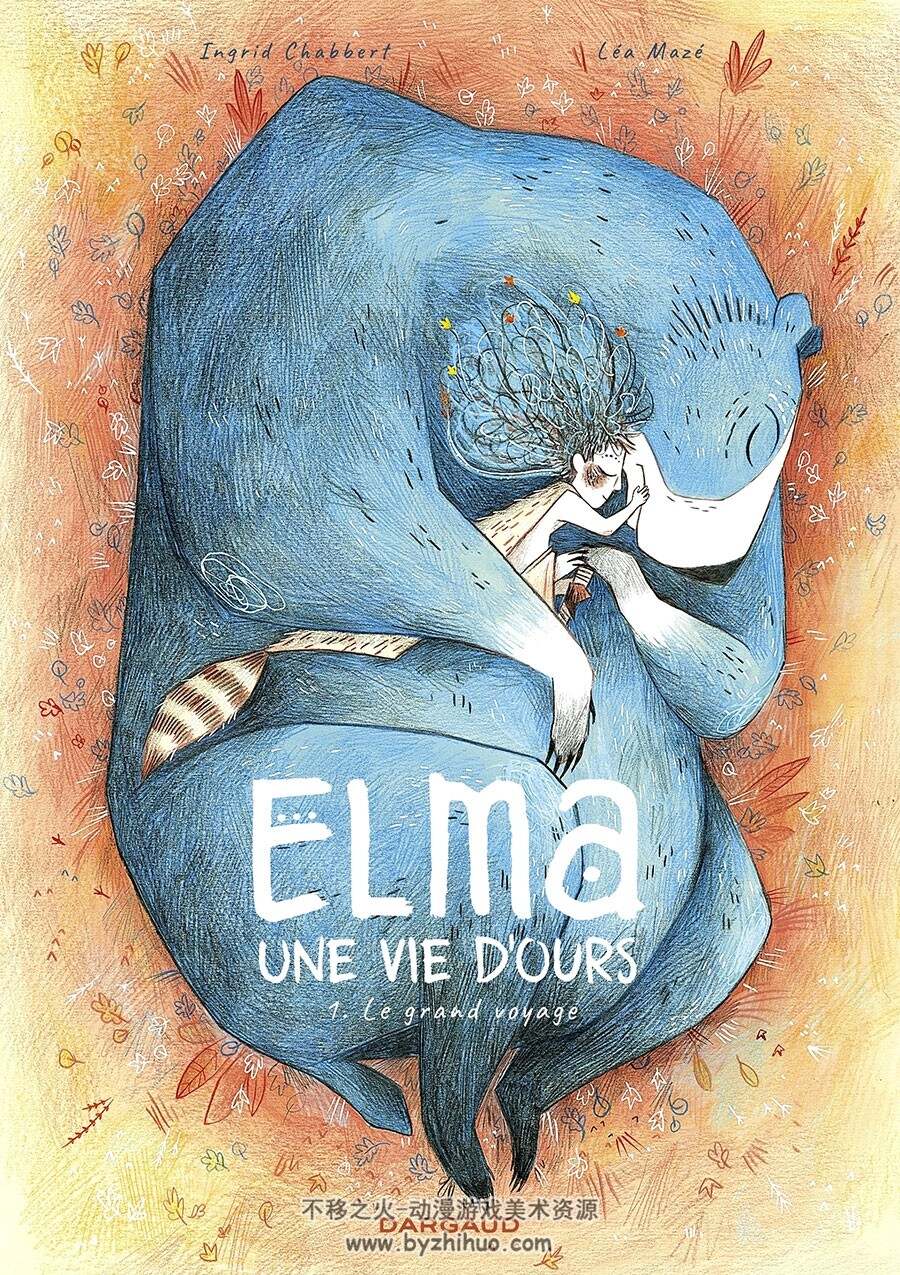 Elma, une vie d'ours 1-2册 Chabbert Ingrid - Mazé Léa 手绘动物漫画