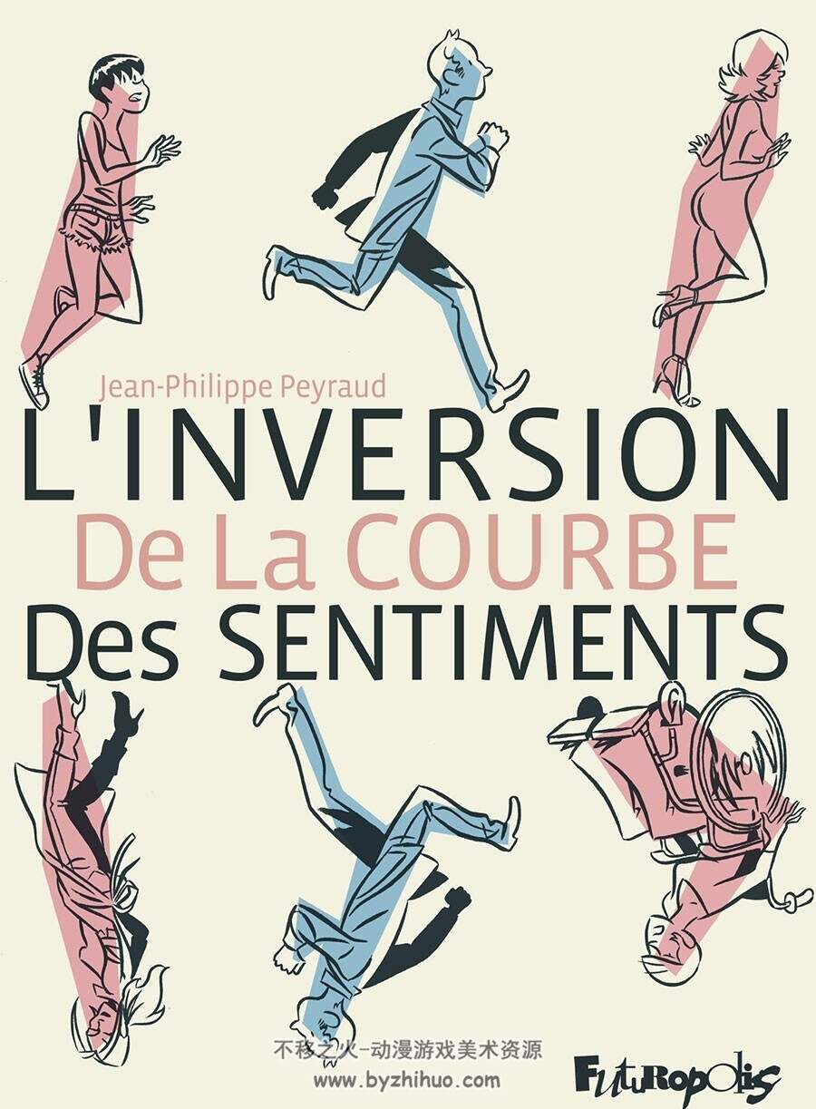 L'Inversion de la courbe des sentiments 全一册 Jean-Philippe Peyraud