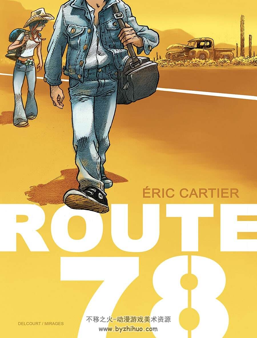 Route 78 全一册 Eric Cartier - Audrey Alwett 手绘彩色欧美漫画