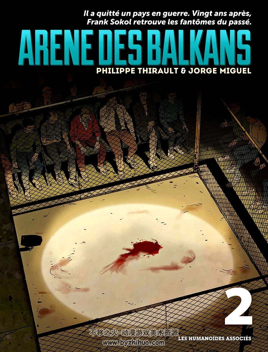Arène des Balkans 1-2册 Philippe Thirault - Darko Macan - Jorge Miguel 法语漫画