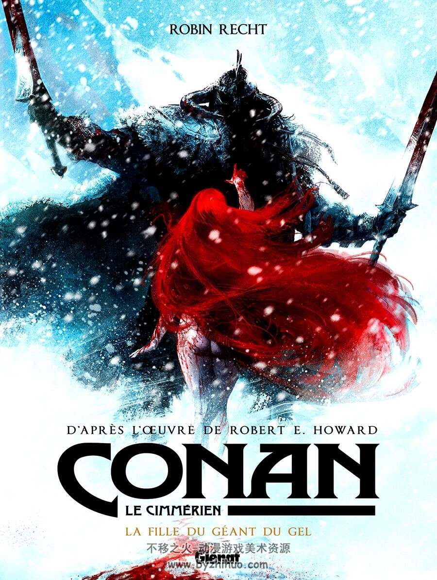 Conan le Cimmérien - La Fille du géant du gel 第4册 Robin Recht - Robert E. Howard