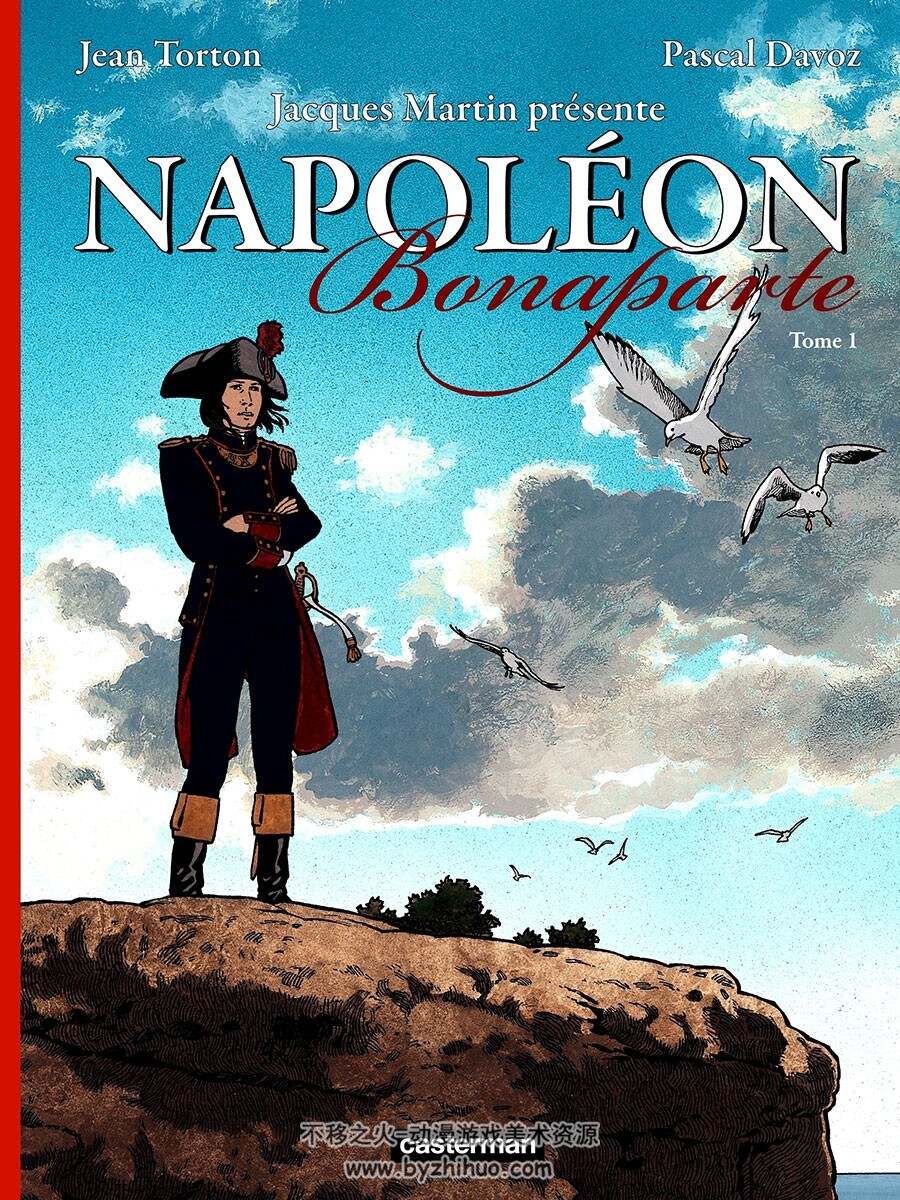Napoléon Bonaparte 1-4册 Jean Torton - Pascal Davoz - Jacques Martin 拿破仑题材漫画