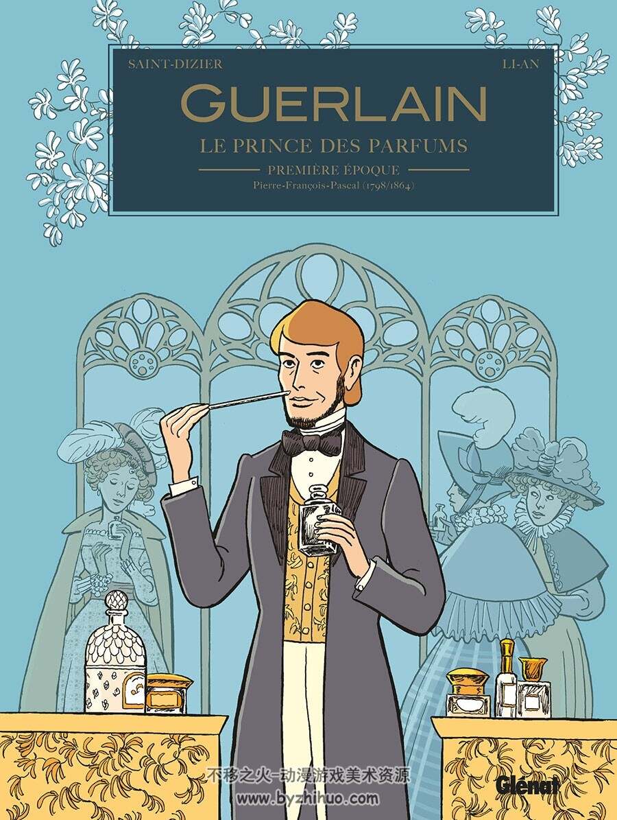 Guerlain 第1册 Pierre-Roland Saint-Dizier - Li-An 香水题材法语漫画
