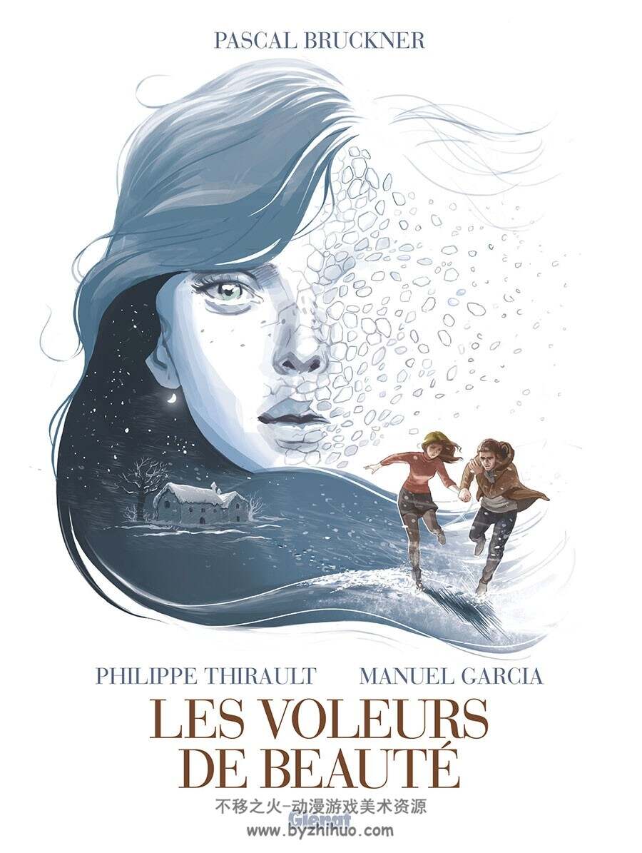 Les Voleurs de beauté 全一册 Philippe Thirault - Manuel Garcia - Pascal Bruckner