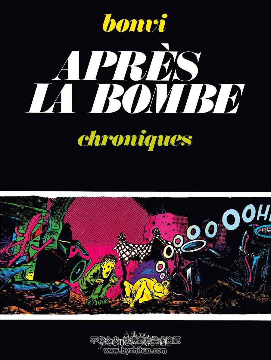 Après la Bombe -  Chroniques 第一册 BONVI 卡通黑白法语漫画资源