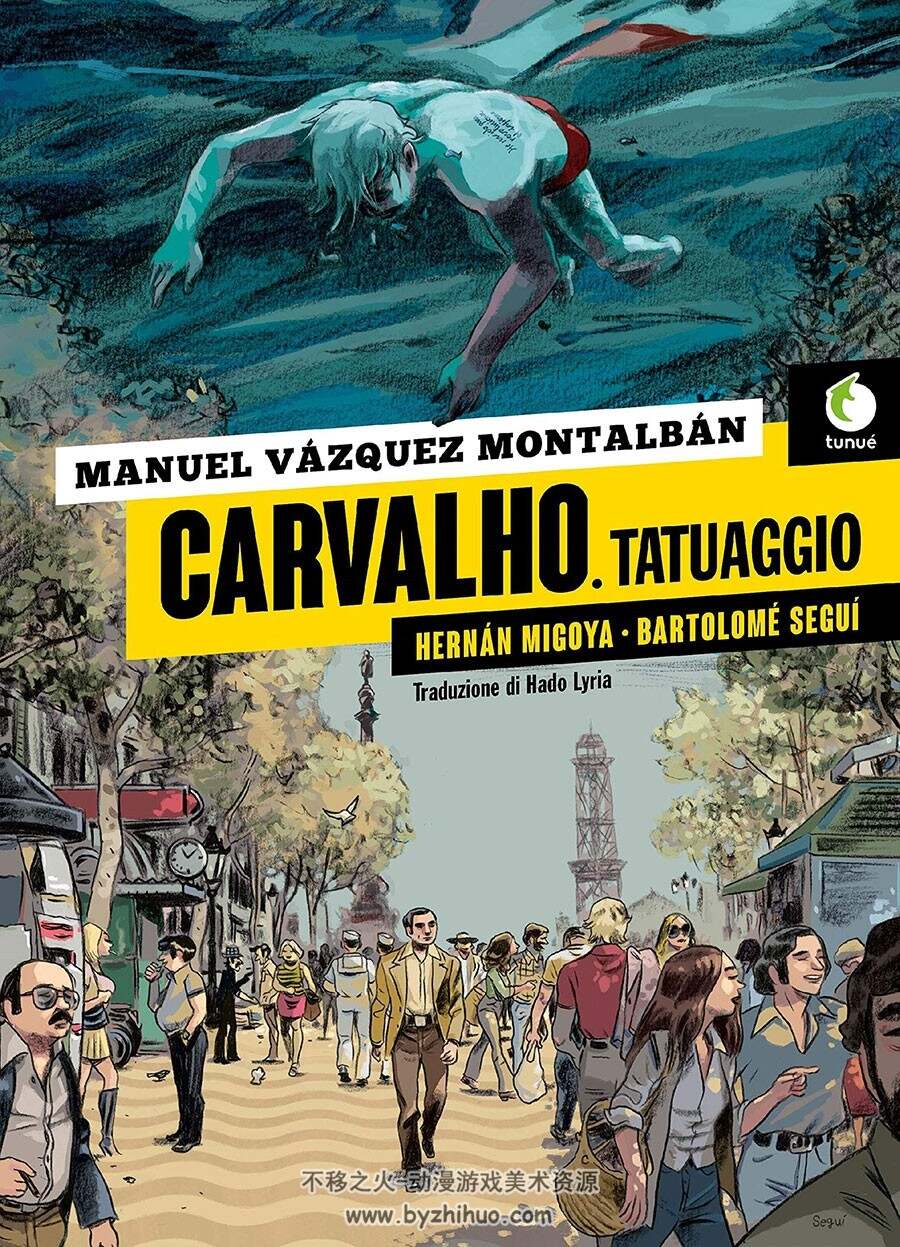 Carvalho - Tatuaggio 第1册 Manuel Vázquez Montalbán - Herán Migoya - B. Seguì - H.