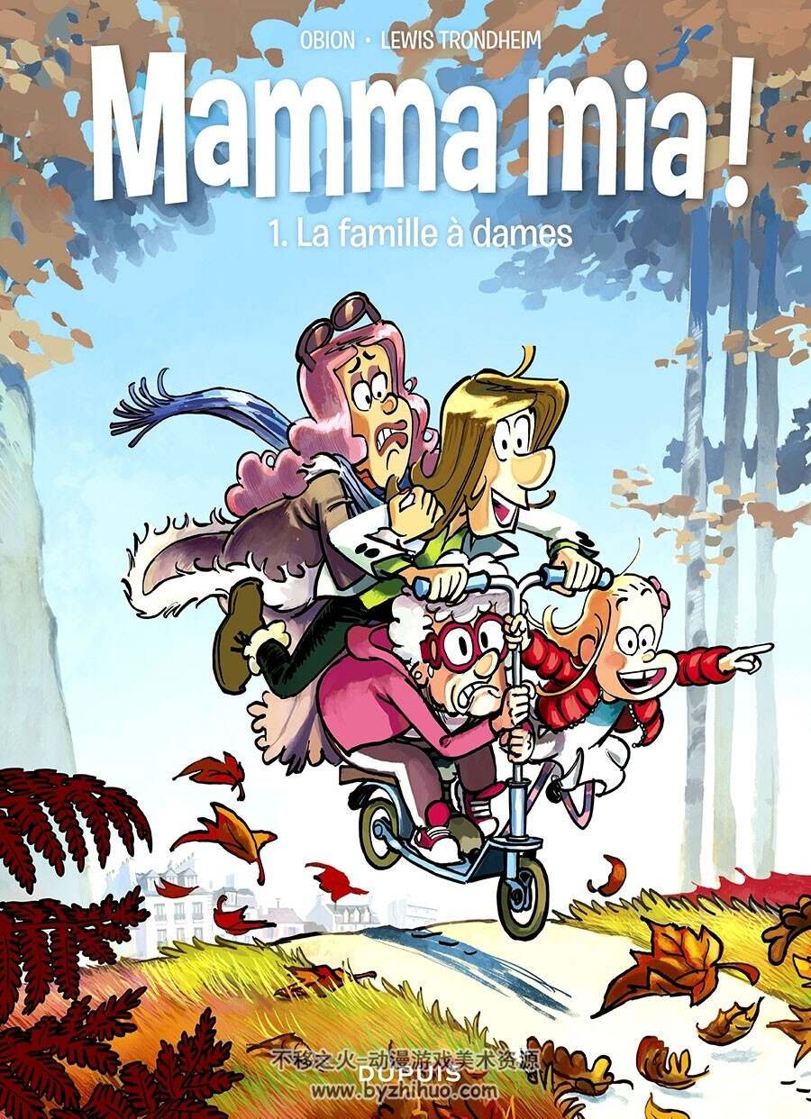 Mamma mia ! - La famille à dames 第1册 Trondheim - Obion 法语手绘搞笑漫画