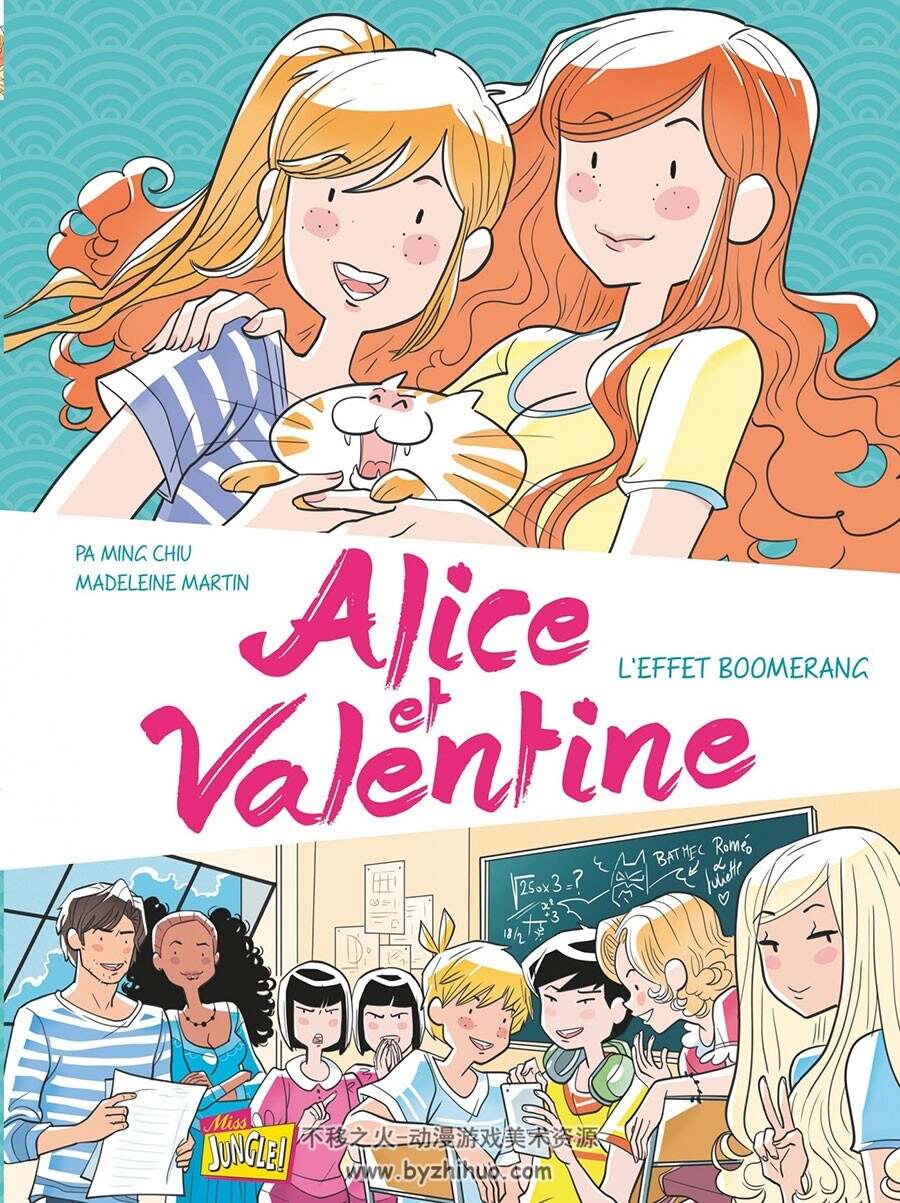 Alice et Valentine - L'effet Boomerang 第1册 Pa Ming Chiu - Mady Martin