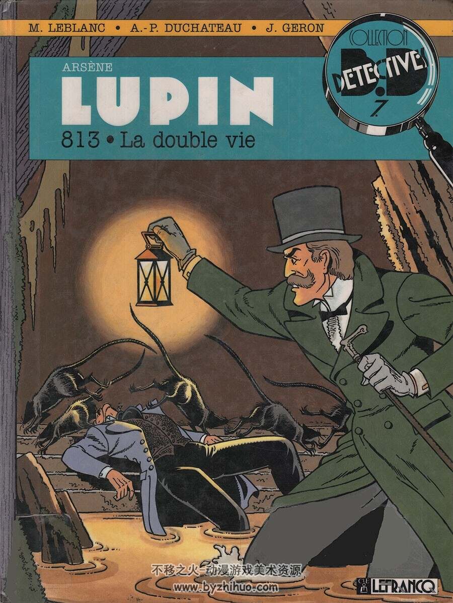 Arsène Lupin - 813 La Double Vie 第2册 Marie Galopin - Christophe Gaultier