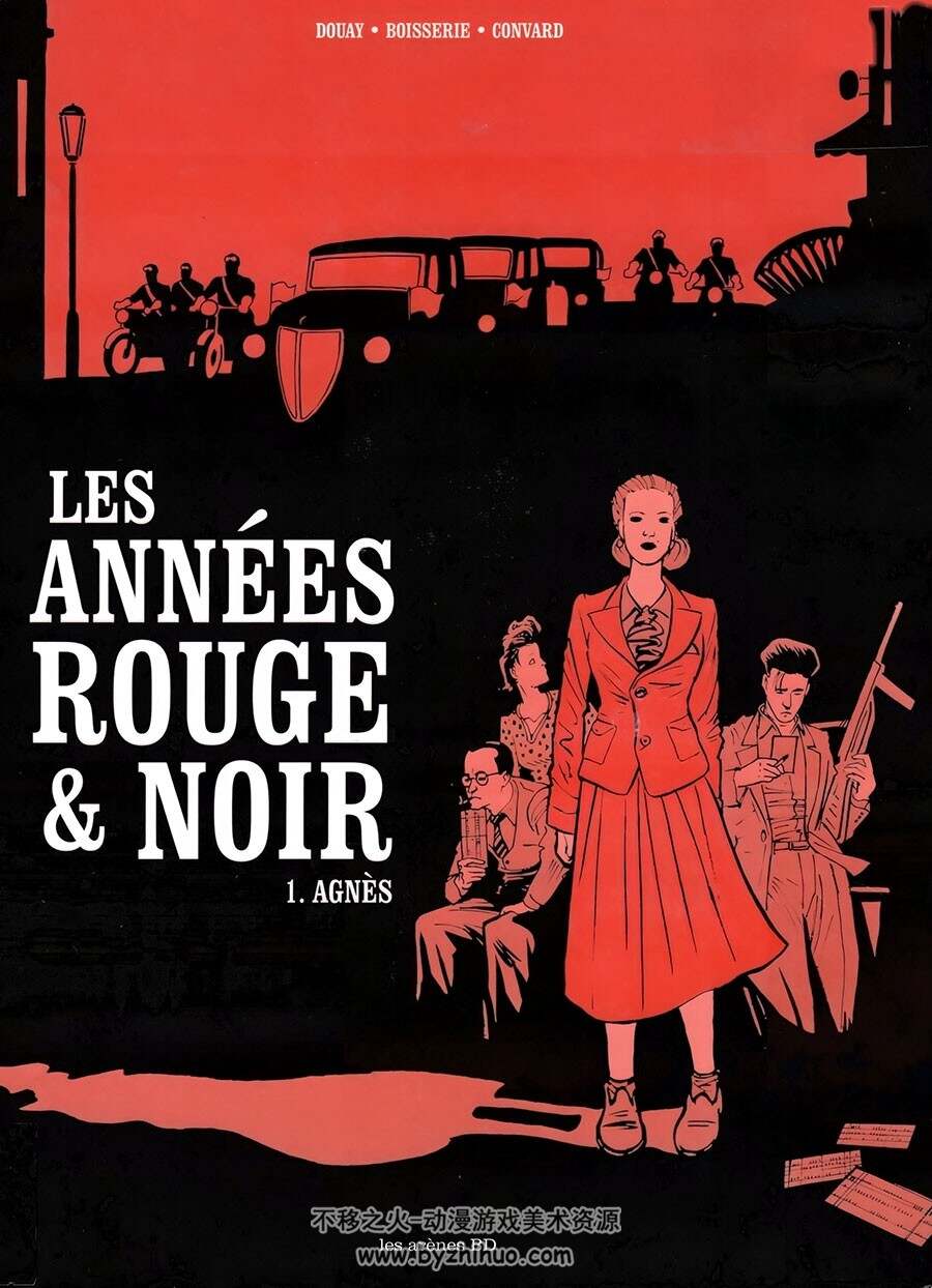 Les Années Rouge et Noir - Agnès 第1册 Pierre Boisserie - Didier Convard - Stéphan