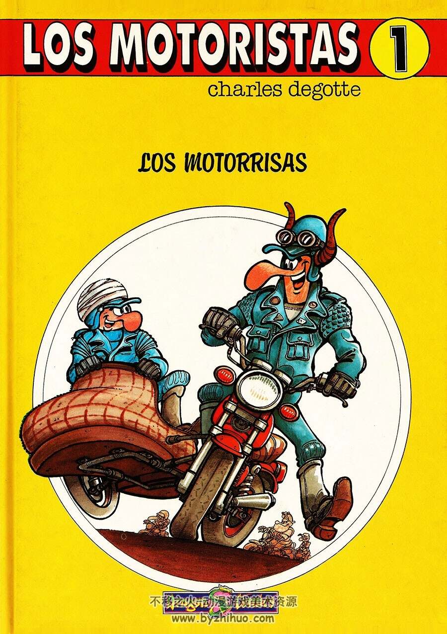 Los motoristas 第1册 Charles Degotte 西班牙语欧美卡通彩色漫画