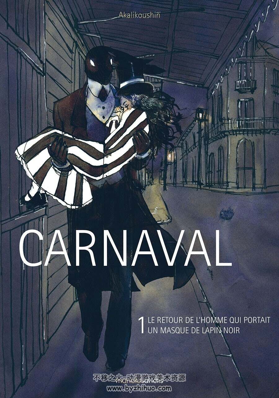 Carnaval - Le Retour de L'homme qui Portait un Masque de Lapin Noir 第1册 AKALIKOU