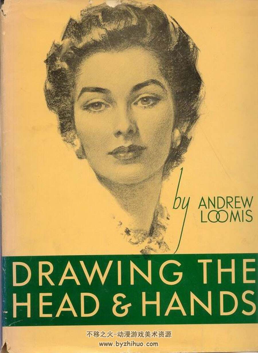 Drawing the Head and Hands 手绘头和手 Andrew Loomis 传统绘画老奖惩 高清网盘下载