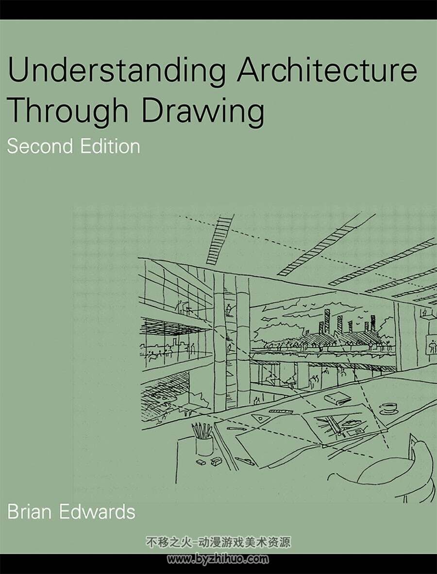 Understanding Architecture Through Drawing 通过绘画理解建筑 手绘风景建筑