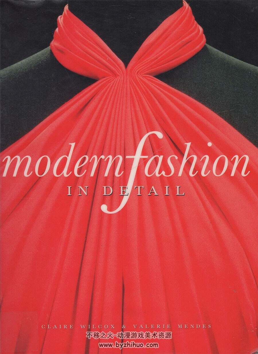 Modern Fashion in Detail 现代时尚细节 Claire Wilcox Valerie Mendel 照片参考