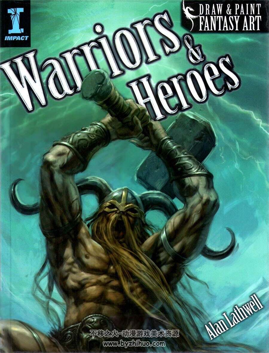 Warriors & Heroes 勇士和英雄 欧美风角色CG插画绘制教学 百度网盘下载