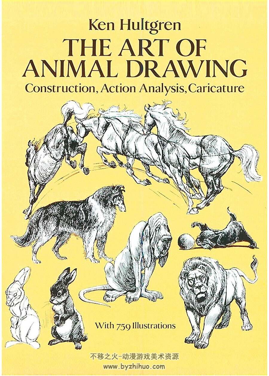 The Art of Animal Drawing 动物绘画的艺术 Ken Hultgren