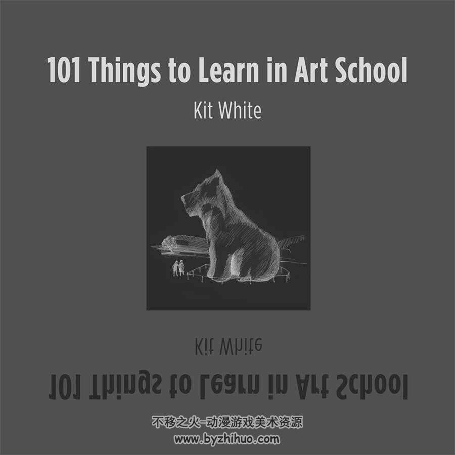 101 Things to Learn in Art School 在艺术学校学习的101件事 Kit White作品集