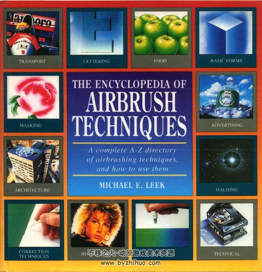 The Encyclopedia of Airbrush Techniques 喷枪技术百科全书 插画广告绘制指南