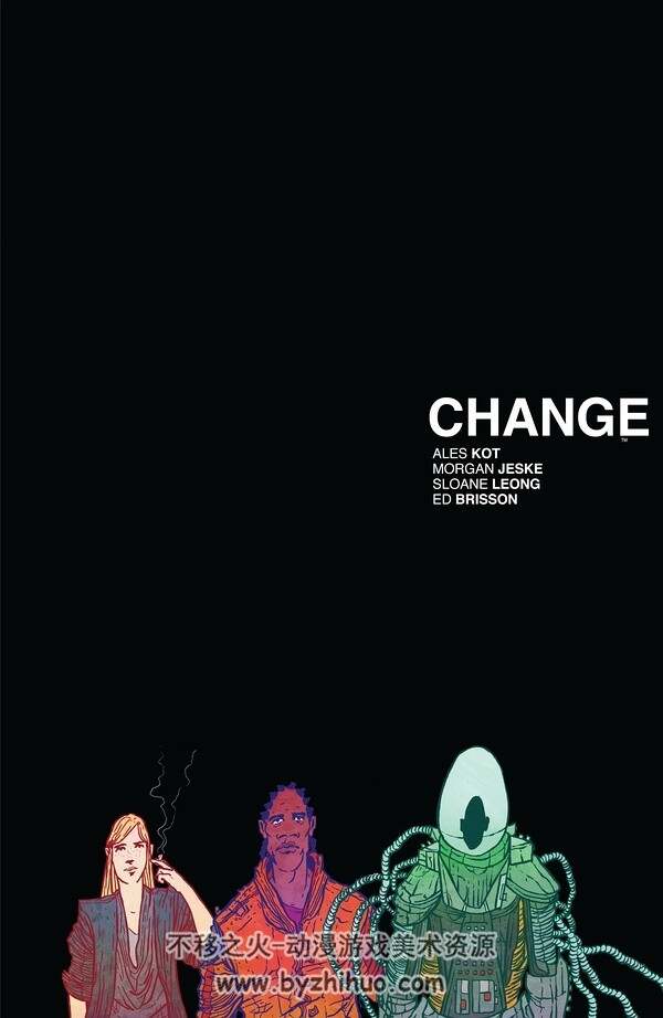 《Change》全一册Ales Kot&Morgan Jeske
